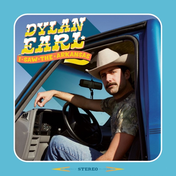 Earl Dylan - I Saw The Arkansas ryhmässä CD / Country @ Bengans Skivbutik AB (5589121)