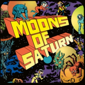 Moons Of Saturn - Moons Of Saturn ryhmässä VINYYLI @ Bengans Skivbutik AB (5589141)