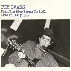 Ovans Tom - When The Dice Began To Roll ryhmässä CD @ Bengans Skivbutik AB (5589150)