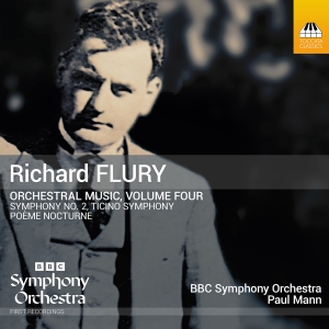 Richard Flury - Orchestral Music, Vol. 4 ryhmässä ME SUOSITTELEMME / Perjantain julkaisut / 2025-05-02 @ Bengans Skivbutik AB (5589318)