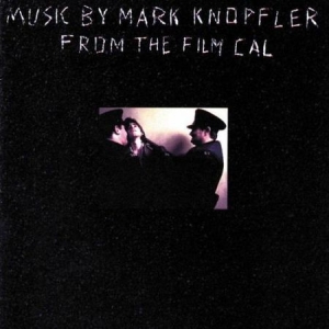 Soundtrack - Cal / Mark Knopfler ryhmässä CD @ Bengans Skivbutik AB (558932)