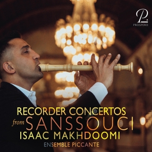 Isaac Makhdoomi Ensemble Piccante - Flute Concertos From Sanssouci ryhmässä ME SUOSITTELEMME / Perjantain julkaisut / 2025-05-02 @ Bengans Skivbutik AB (5589346)
