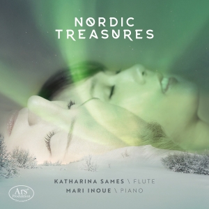 Katharina Sames Mari Inoue - Nordic Treasures - Works For Flute ryhmässä ME SUOSITTELEMME / Perjantain julkaisut / 2025-05-02 @ Bengans Skivbutik AB (5589352)