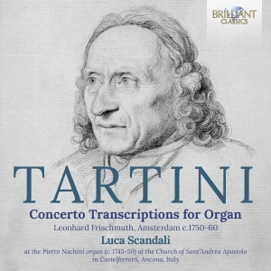 Giuseppe Tartini - Concerto Transcriptions For Organ ryhmässä ME SUOSITTELEMME / Perjantain julkaisut / 2025-03-21 @ Bengans Skivbutik AB (5589597)