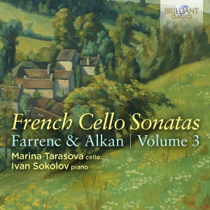 Marina Tarasova Ivan Sokolov - Alkan & Farrenc: French Cello Sonat ryhmässä CD @ Bengans Skivbutik AB (5589600)