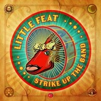 Little Feat - Strike Up The Band ryhmässä CD @ Bengans Skivbutik AB (5589618)