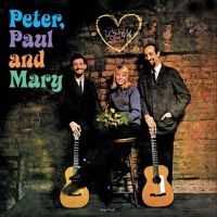 Peter Paul & Mary - Peter, Paul & Mary ryhmässä ME SUOSITTELEMME / Perjantain julkaisut / 2025-04-11 @ Bengans Skivbutik AB (5589721)