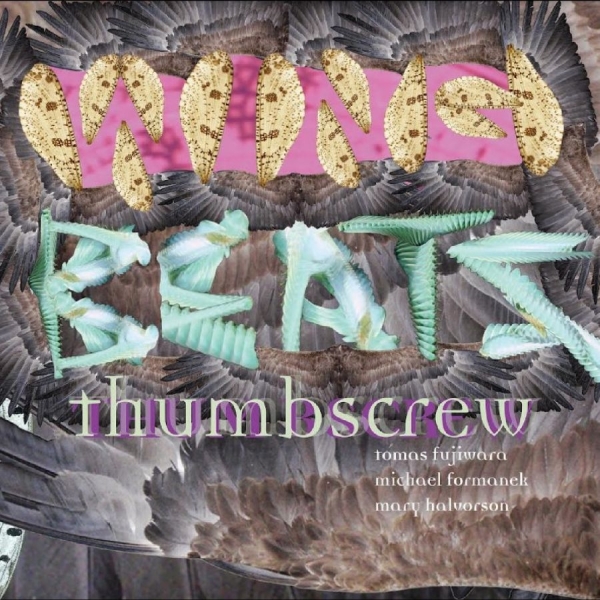 Thumbscrew - Wingbeats ryhmässä CD / Myydyimmät @ Bengans Skivbutik AB (5589764)