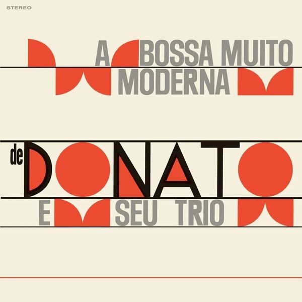 João Donato - A Bossa Muito Moderna ryhmässä VINYYLI / World Music @ Bengans Skivbutik AB (5589781)