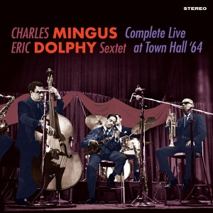 Charles Mingus & Eric Dolphy - Complete Live At Town Hall '64 ryhmässä CD @ Bengans Skivbutik AB (5589784)