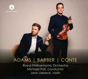 Jack Liebeck & Royal Philharmonic Orchestra - Barber, Conte & Adams: Midsummer Music - Violin Concerto - Sinfonietta ryhmässä CD / Klassiskt @ Bengans Skivbutik AB (5589797)