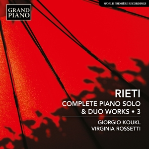 Vittorio Rieti - Complete Piano Solo & Duo Works, Vo ryhmässä ME SUOSITTELEMME / Perjantain julkaisut / 2025-05-23 @ Bengans Skivbutik AB (5589857)
