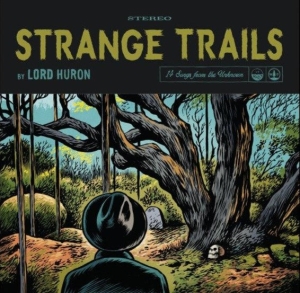 Lord Huron - Strange Trails (10Th Anniversary Ed ryhmässä ME SUOSITTELEMME / Perjantain julkaisut / 2025-04-11 @ Bengans Skivbutik AB (5589871)