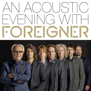 Foreigner - An Acoustic Evening With ryhmässä Minishops / Foreigner @ Bengans Skivbutik AB (5589902)