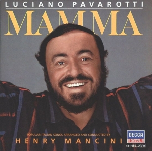 Luciano Pavarotti Henry Mancini - Mamma ryhmässä ME SUOSITTELEMME / Perjantain julkaisut / 2025-04-25 @ Bengans Skivbutik AB (5589922)