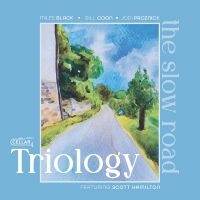 Triology - The Slow Road ryhmässä ME SUOSITTELEMME / Perjantain julkaisut / 2025-04-11 @ Bengans Skivbutik AB (5590040)
