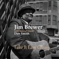 Jim Brewer & Dan Smith - Take It Easy Greasy ryhmässä CD @ Bengans Skivbutik AB (5590059)