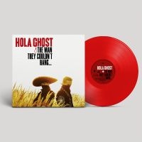 Hola Ghost - The Man They Couldn't Hang... ryhmässä VINYYLI @ Bengans Skivbutik AB (5590157)