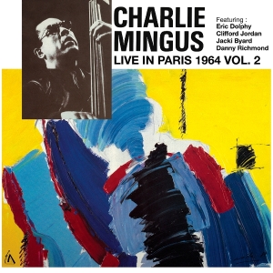 Charlie Mingus - Live In Paris Vol.2 ryhmässä VINYYLI / Jazz @ Bengans Skivbutik AB (5590278)