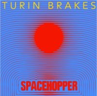 Turin Brakes - Spacehopper ryhmässä CD @ Bengans Skivbutik AB (5590367)