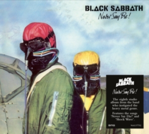 Black Sabbath - Never Say Die! (2009 Remaster) ryhmässä Övrigt /  @ Bengans Skivbutik AB (5590404)