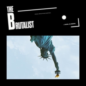 Blumberg Daniel - The Brutalist (Original Motion Picture Soundtrack) ryhmässä ME SUOSITTELEMME / Perjantain julkaisut / 2025-08-01 @ Bengans Skivbutik AB (5590427)