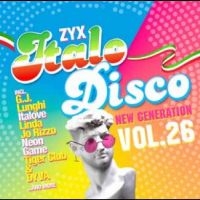 Various Artists - Zyx Italo Disco New Generation 26 ryhmässä CD / Pop-Rock @ Bengans Skivbutik AB (5590450)