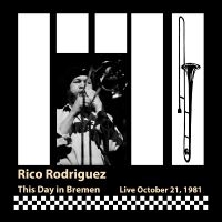 Rodriguez Rico - This Day In Bremen (Live, October 2 ryhmässä ME SUOSITTELEMME / Perjantain julkaisut / 2025-04-25 @ Bengans Skivbutik AB (5590478)
