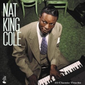 Cole Nat King - 25 Classic Tracks ryhmässä Övrigt /  @ Bengans Skivbutik AB (5590533)