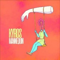 Kyros - Mannequin ryhmässä VINYYLI / Pop-Rock @ Bengans Skivbutik AB (5590561)