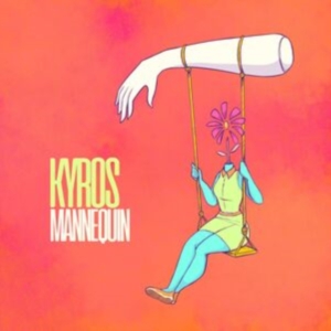 Kyros - Mannequin ryhmässä CD / Pop-Rock @ Bengans Skivbutik AB (5590562)