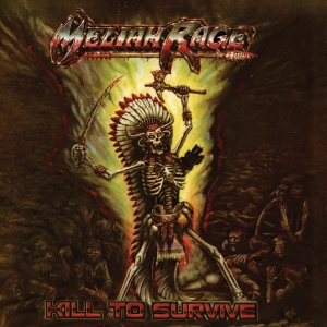 Meliah Rage - Kill To Survive ryhmässä Övrigt /  @ Bengans Skivbutik AB (5590790)