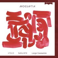 Volo ? Sofia Will Large Ensemble - Moguntia ryhmässä CD @ Bengans Skivbutik AB (5591190)