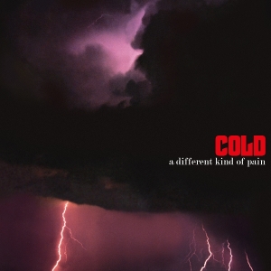 Cold - A Different Kind Of Pain ryhmässä Övrigt /  @ Bengans Skivbutik AB (5591205)