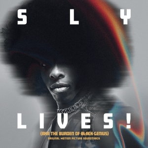 Sly & The Family Stone - Sly Lives! (Aka The Burden Of Black Genius) Original Motion Picture Soundtrack ryhmässä CD @ Bengans Skivbutik AB (5591212)