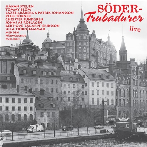 Södertrubadurer - Södertrubadurer Live ryhmässä -Start JazzKlass Summer @ Bengans Skivbutik AB (559129)
