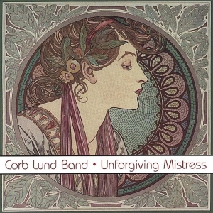 Lund Corb - Unforgiving Mistress ryhmässä VINYYLI / Country @ Bengans Skivbutik AB (5591347)