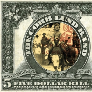 Lund Corb - Five Dollar Bill ryhmässä ME SUOSITTELEMME / Perjantain julkaisut / 2025-08-01 @ Bengans Skivbutik AB (5591348)
