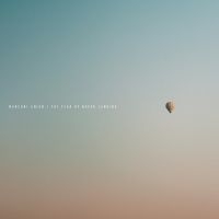 Marconi Union - The Fear Of Never Landing ryhmässä CD / Kommande / Pop-Rock @ Bengans Skivbutik AB (5591355)