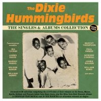 The Dixie Hummingbirds - The Singles & Albums Collection 193 ryhmässä CD / Kommande / Pop-Rock @ Bengans Skivbutik AB (5591373)