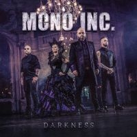 Mono Inc. - Darkness ryhmässä CD / Kommande / Pop-Rock @ Bengans Skivbutik AB (5591432)