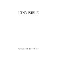 Bothén Christer - L'invisible ryhmässä ME SUOSITTELEMME / Perjantain julkaisut / 2025-05-23 @ Bengans Skivbutik AB (5591445)