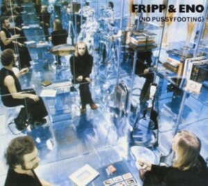Fripp & Eno - No Pussyfooting (Japanese Import) ryhmässä VINYYLI / Ambient @ Bengans Skivbutik AB (5591489)