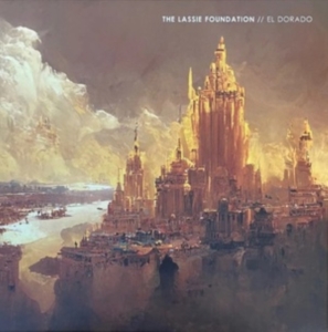 Lassie Foundation - The El Dorado Lp (Rsd 2023) ryhmässä VINYYLI @ Bengans Skivbutik AB (5591508)