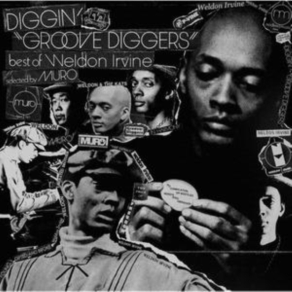 Weldon Irvine - Diggin' 'Groove Diggers' Best Of Weldon Irvine - Selected By Muro ryhmässä VINYYLI / Myydyimmät @ Bengans Skivbutik AB (5591546)