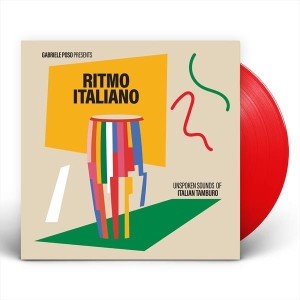 V/A - Gabriele Poso Presents: Ritmo Italiano 'Unspoken Sounds Of Italian Tamburo' ryhmässä Övrigt /  @ Bengans Skivbutik AB (5591567)