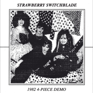 Strawberry Switchblade - 1982 4 Piece Demo ryhmässä VINYYLI @ Bengans Skivbutik AB (5591580)