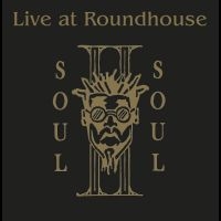 Soul Ii Soul - Live At The Roundhouse ryhmässä VINYYLI @ Bengans Skivbutik AB (5591601)