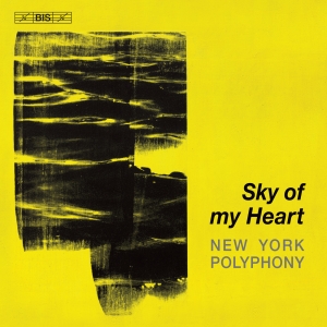 New York Polyphony - Sky Of My Heart ryhmässä Musiikki / SACD / Kommande / Klassiskt @ Bengans Skivbutik AB (5591711)