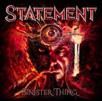 Statement - Sinister Thing ryhmässä CD / Kommande / Hårdrock @ Bengans Skivbutik AB (5591781)